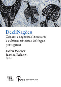 DecliNações: Género e nação nas literaturas e culturas africanas de língua portuguesa