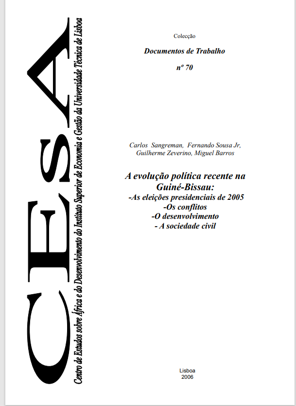 A evolução política recente na Guiné-Bissau: as eleições presidenciais de 2005, os conflitos, o desenvolvimento, a sociedade civil