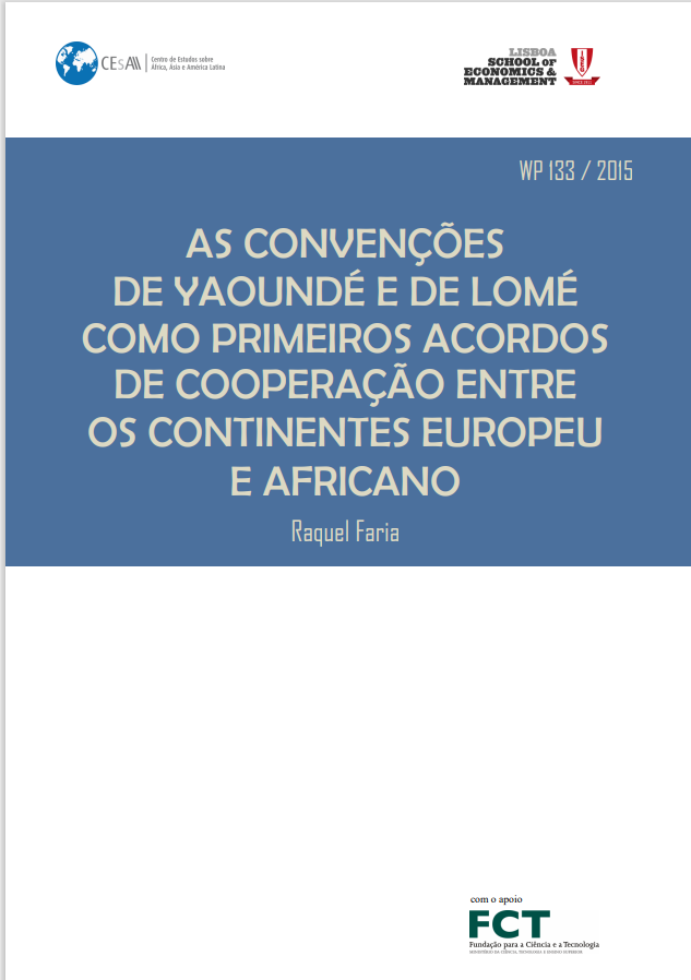 As convenções de Yaoundé e de Lomé como primeiros acordos de cooperação entre os continentes europeu e africano
