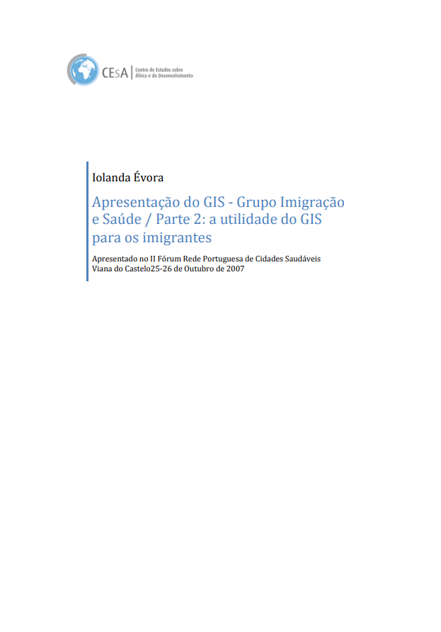 Apresentação do GIS - Grupo Imigração e Saúde Parte 2 : a utilidade do GIS para os imigrantes