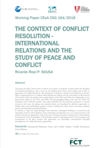 Dicas de leitura: 1º - WP nº 184/2018: The context of conflict resolution: international relations and the study of peace and conflict (Sousa, Ricardo Real P.)