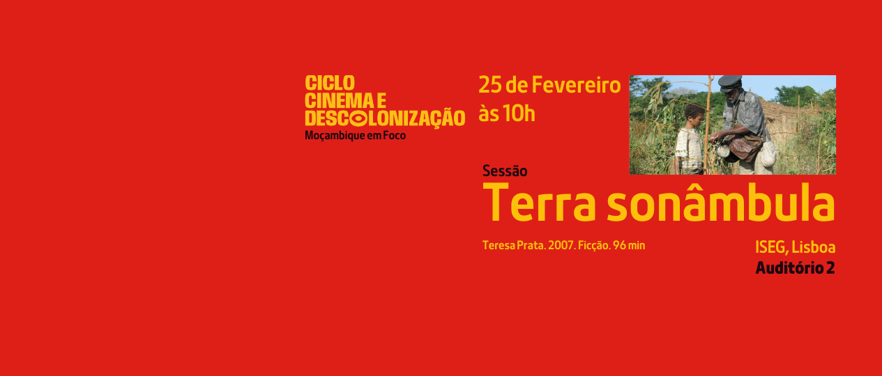 Ciclo de Cinema e Descolonização Terra Sonâmbula